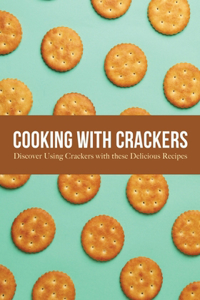 Cooking with Crackers