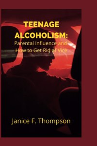 Teenage Alcoholism