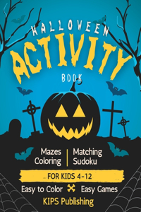 Halloween Activity Book for Kids 4-12