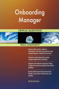 Onboarding Manager Critical Questions Skills Assessment