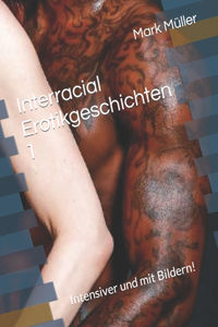 Interracial Erotikgeschichten 1