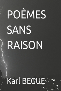 Poèmes Sans Raison