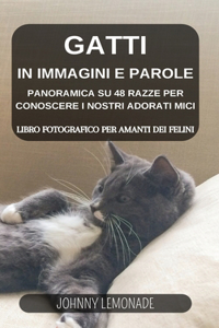 Gatti in immagini e parole