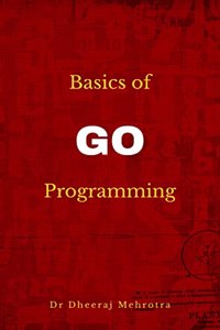 Basics of Go Programming