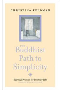 The Buddhist Path to Simplicity