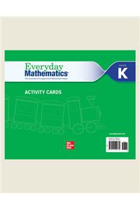 Everyday Mathematics 4, Grade K, Activity Cards