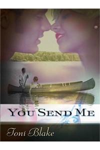 You Send Me