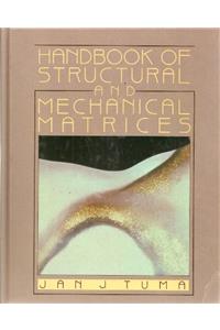 Handbook of Structural and Mechanical Matrices