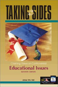 Clashing Views on Controversial Educational Issues (Taking Sides)