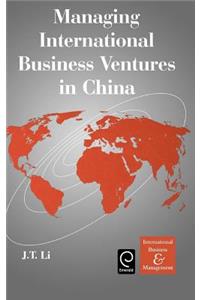 Managing International Business Ventures in China
