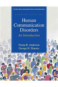 Human Communication Disorders: An Introduction