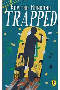 Trapped