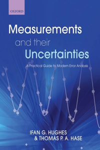 Measurements and Their Uncertainties