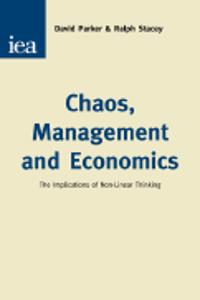 Chaos, Management & Economics
