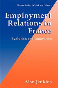 Employment Relations in France