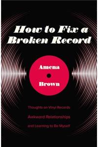 How to Fix a Broken Record