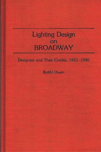 Lighting Design on Broadway