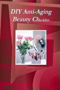 DIY Anti-Aging Beauty Checklist
