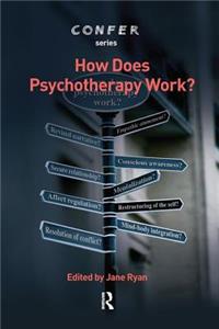 How Does Psychotherapy Work?