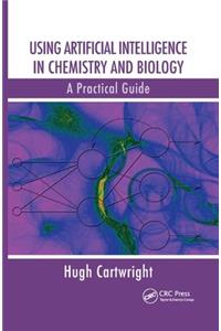 Using Artificial Intelligence in Chemistry and Biology