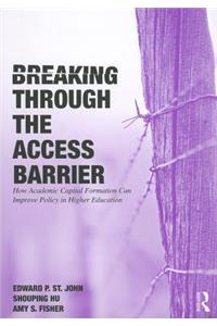 Breaking Through the Access Barrier