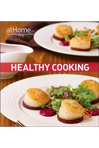 Healthy Cooking at Home with the Culinary Institute of America