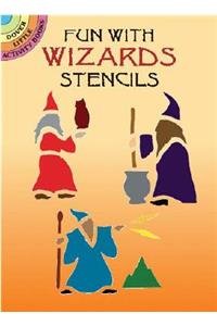 Fun with Wizards Stencils