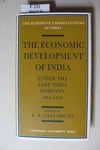 The Economic Development of India under the East India Company 1814-58