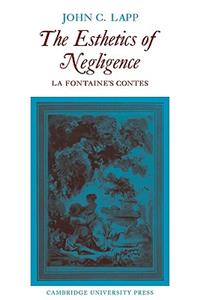 Esthetics of Negligence