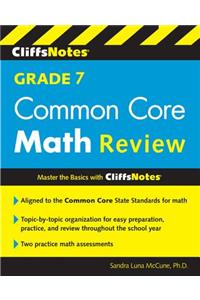 Cliffsnotes Grade 7 Common Core Math Review