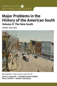 Major Problems in the History of the American South, Volume 2