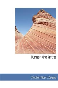 Turner the Artist