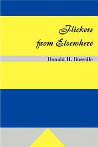 Flickers from Elsewhere