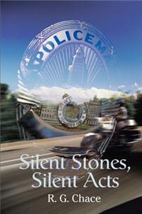 Silent Stones, Silent Acts