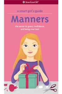 Manners: The Secrets to Grace, Confidence, and Being Your Best