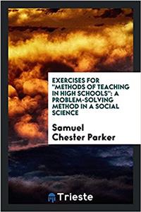 Exercises for Methods of Teaching in High Schools