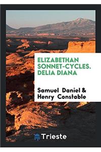 Elizabethan Sonnet-Cycles. Delia Diana