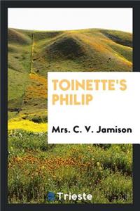 Toinette's Philip