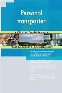Personal transporter A Clear and Concise Reference