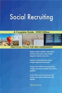 Social Recruiting A Complete Guide - 2020 Edition
