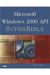 Microsoft Windows 2000 API SuperBible