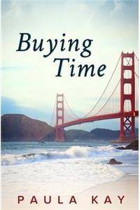 Buying Time (Legacy Series, Book 1)