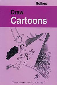 Draw Cartoons (Draw Books) Paperback â€“ 1 January 1997