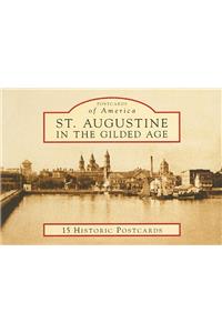 St. Augustine In The Gilded Age