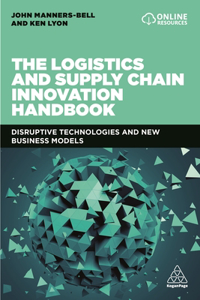 Logistics and Supply Chain Innovation Handbook