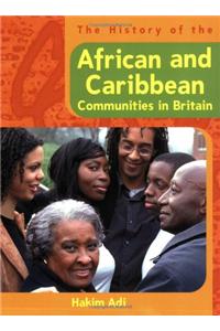 The History of the African and Caribbean Communities in Britain