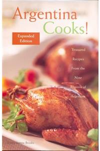Argentina Cooks! Expanded Edition