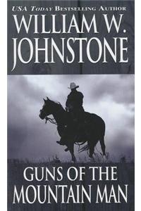 Guns Of The Mountain Man