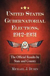 United States Gubernatorial Elections, 1912-1931