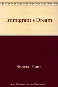 Immigrant's Dream